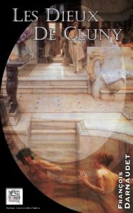 Baixar Les dieux de Cluny (French Edition) pdf, epub, eBook
