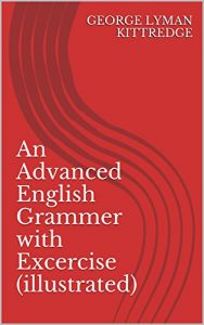 Baixar An Advanced English Grammer with Excercise (illustrated) (English Edition) pdf, epub, eBook