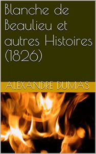 Baixar Blanche de Beaulieu et autres Histoires (1826) (French Edition) pdf, epub, eBook