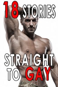 Baixar Straight to Gay: 18 Gay Steamy Books (English Edition) pdf, epub, eBook
