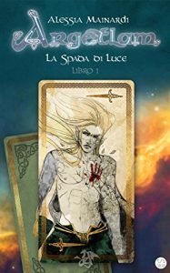 Baixar Argetlam I – La Spada di Luce pdf, epub, eBook