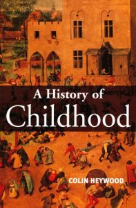 Baixar A History of Childhood: Children and Childhood in the West from Medieval to Modern Times (Themes in History) pdf, epub, eBook