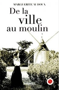 Baixar De la ville au moulin (French Edition) pdf, epub, eBook