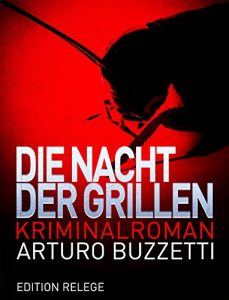 Baixar Die Nacht der Grillen: Kriminalroman (German Edition) pdf, epub, eBook