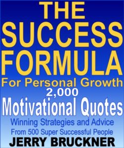 Baixar The Success Formula For Personal Growth: 2,000 Motivational Quotes, Winning Strategies and Advice From 500 Super Successful People (English Edition) pdf, epub, eBook