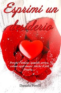 Baixar Esprimi un desiderio (Italian Edition) pdf, epub, eBook