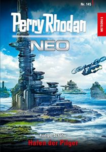 Baixar Perry Rhodan Neo 145: Hafen der Pilger: Staffel: METEORA (German Edition) pdf, epub, eBook