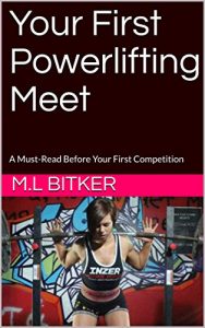 Baixar Your First Powerlifting Meet: A Must-Read Before Your First Competition (English Edition) pdf, epub, eBook