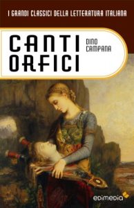 Baixar Canti Orfici (I Grandi Classici della Letteratura Italiana Vol. 14) (Italian Edition) pdf, epub, eBook