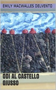 Baixar Odi al Castello Giusso (Salicenascente Vol. 13) (Italian Edition) pdf, epub, eBook