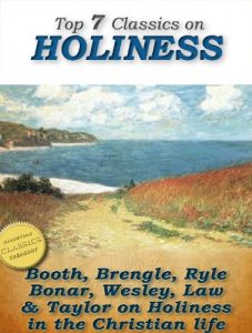 Baixar Top 7 Classics on Holiness: Purity of Heart, Heart Talks on Holiness, Holiness, God’s Way of Holiness, Christian Perfection, Serious Call, Holy Living (Top Christian Classics Book 2) (English Edition) pdf, epub, eBook