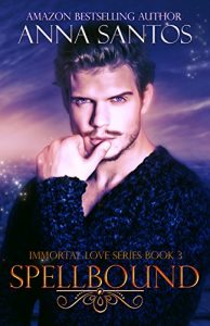 Baixar Spellbound (Immortal Love Series Book 3) (English Edition) pdf, epub, eBook