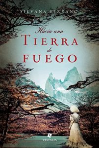 Baixar Hacia una tierra de fuego (Spanish Edition) pdf, epub, eBook