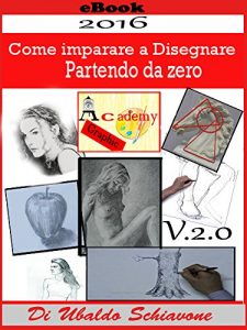 Baixar Come imparare a disegnare: partendo da zero (Italian Edition) pdf, epub, eBook