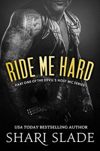Baixar Ride Me Hard: A Biker Romance Serial (The Devil’s Host Motorcycle Club Book 1) (English Edition) pdf, epub, eBook