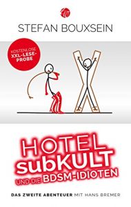 Baixar Hotel subKult und die BDSM-Idioten: kostenlose XXL-Leseprobe (Idiotenreihe 2) (German Edition) pdf, epub, eBook