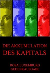 Baixar Die Akkumulation des Kapitals (German Edition) pdf, epub, eBook