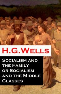 Baixar Socialism and the Family or Socialism and the Middle Classes (A rare essay) pdf, epub, eBook