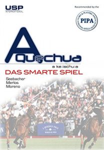 Baixar A Quechua Polo – Das smarte Spiel: Band 4 (German Edition) pdf, epub, eBook