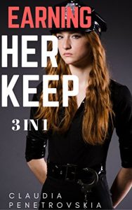 Baixar Earning Her Keep 3 in 1 (Keep Her Satisfied) (English Edition) pdf, epub, eBook