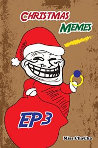 Baixar Christmas Memes EP3: Memes The Best 2016 (Memes Christmas Series) (English Edition) pdf, epub, eBook