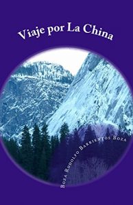 Baixar Viaje por La China (Spanish Edition) pdf, epub, eBook