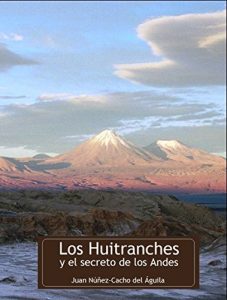 Baixar Los Huitranches y el secreto de los Andes (Spanish Edition) pdf, epub, eBook