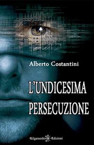 Baixar L’undicesima persecuzione (ANUNNAKI – Narrativa ebook) pdf, epub, eBook