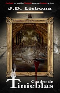 Baixar Cuadro de Tinieblas (Spanish Edition) pdf, epub, eBook