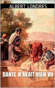 Baixar Dante n’avait rien vu (French Edition) pdf, epub, eBook