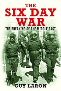 Baixar The Six Day War: The Breaking of the Middle East pdf, epub, eBook