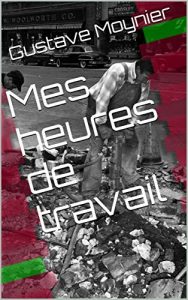 Baixar Mes heures de travail (French Edition) pdf, epub, eBook
