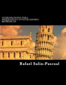 Baixar Neurofilosofia para Psiquiatras e Investigadores Biomedicos (Spanish Edition) pdf, epub, eBook
