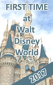 Baixar First Time at Walt Disney World 2017: Our objective is to always maximize fun while minimizing costs. (English Edition) pdf, epub, eBook