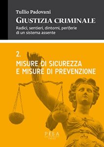 Baixar Misure di sicurezza e misure di prevenzione pdf, epub, eBook