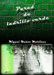 Baixar Pared de Ladrillo Verde (Spanish Edition) pdf, epub, eBook