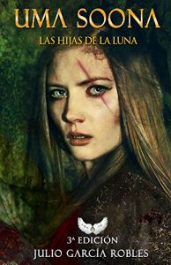 Baixar Uma Soona: Las hijas de la luna (Spanish Edition) pdf, epub, eBook