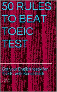 Baixar 50 rules to beat TOEIC Test: Get your English ready for TOEIC with Bonus track (English Edition) pdf, epub, eBook