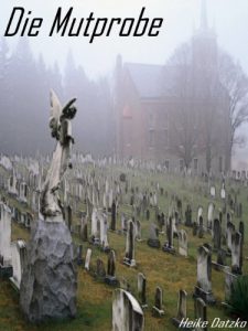 Baixar Die Mutprobe (German Edition) pdf, epub, eBook