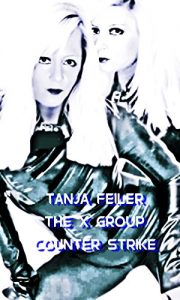 Baixar The X Group Counter Strike: Dark Thriller (German Edition) pdf, epub, eBook