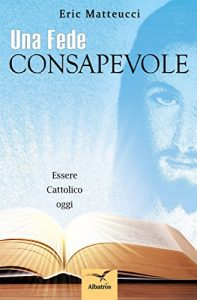 Baixar Una fede consapevole pdf, epub, eBook