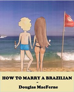 Baixar How To Marry A Brazilian (English Edition) pdf, epub, eBook