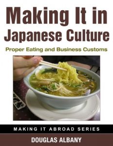 Baixar Making It in Japanese Culture (Making It Abroad Series Book 1) (English Edition) pdf, epub, eBook
