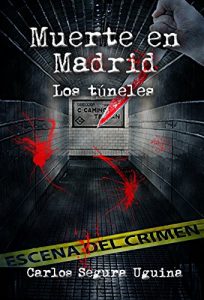 Baixar MUERTE EN MADRID. LOS TUNELES. (Spanish Edition) pdf, epub, eBook