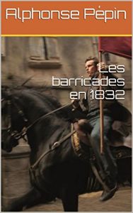 Baixar Les barricades en 1832 (French Edition) pdf, epub, eBook