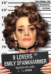 Baixar 9 Lovers for Emily Spankhammer: The Spinal Tap of Romantic Fiction (English Edition) pdf, epub, eBook