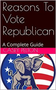Baixar Reasons To Vote Republican: A Complete Guide (English Edition) pdf, epub, eBook