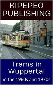 Baixar Trams in Wuppertal: in the 1960s and 1970s (English Edition) pdf, epub, eBook