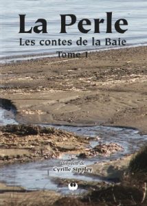 Baixar La Perle : Les contes de la Baie, Tome 1 (French Edition) pdf, epub, eBook