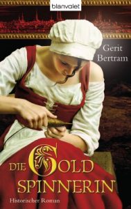 Baixar Die Goldspinnerin: Historischer Roman (German Edition) pdf, epub, eBook